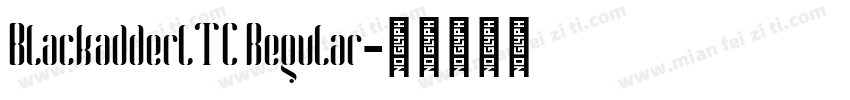 BlackadderlTC Regular字体转换